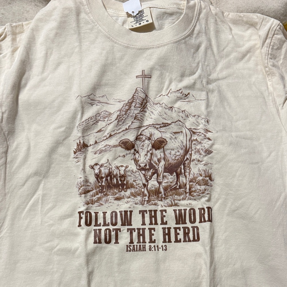 Follow the Word not the herd Comfort Colors Cream T-Shirt